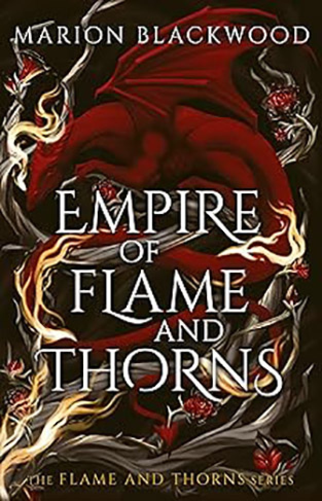 Empire of Flame and Thorns